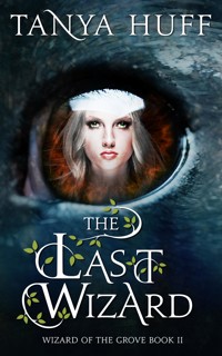 The Last Wizard - Tanya Huff - ebook