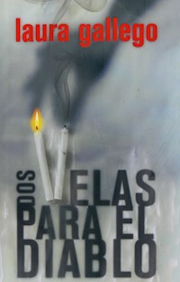 Dos velas para el diablo - Gallego Laura - ebook