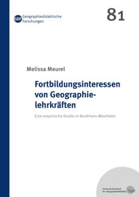 Fortbildungsinteressen von Geographielehrkräften - Melissa Meurel - ebook