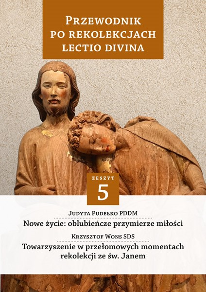 Okładka:Przewodnik po Rekolekcjach Lectio Divina. Zeszyt 5 