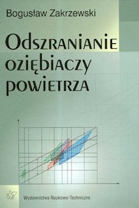 Odszranianie oziębiaczy powietrza - Zakrzewski Bogusław - książka