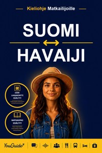 The Language Guide for Travelers - Finnish to Hawaiian - YouGuide - ebook