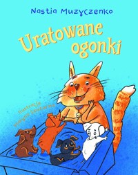 Uratowane ogonki - Muzyczenko Nastia - książka