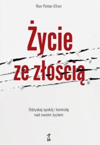 Życie ze złością w.2023 - Potter - Efron Ron - książka