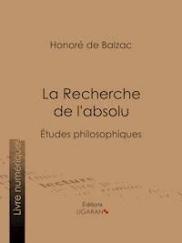 La Recherche de l'absolu - Ligaran - ebook