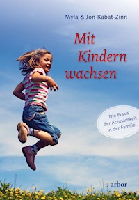 Mit Kindern wachsen - Myla Kabat-Zinn - ebook