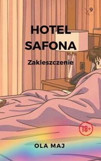 Hotel Safona. Zakleszczenie - Ola Maj - ebook