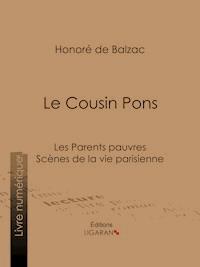 Le Cousin Pons - Honoré de Balzac - ebook