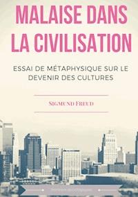 Malaise dans la civilisation - Sigmund Freud - ebook
