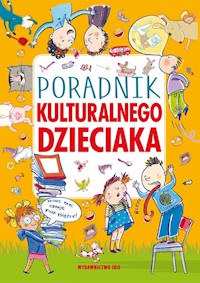 Poradnik kulturalnego dzieciaka - Agnieszka Nożyńska-Demianiuk - audiobook + książka