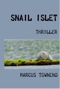 SNAIL ISLET - Marcus Brian Vladimir Townend - ebook