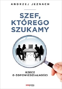 Szef, którego szukamy - Andrzej Jeznach - książka