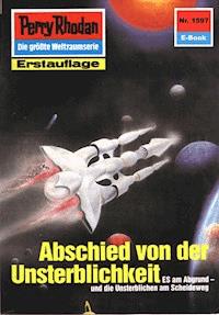 Perry Rhodan 1597: Abschied von der Unsterblichkeit - Horst Hoffmann - ebook