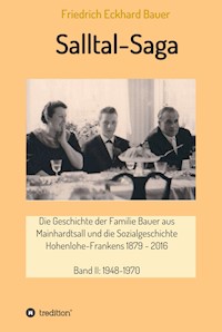 Salltal-Saga Band II - Prof. Dr. med. Friedrich Eckhard Bauer - ebook