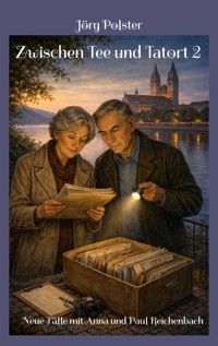 Zwischen Tee und Tatort 2 - Jörg Polster - ebook