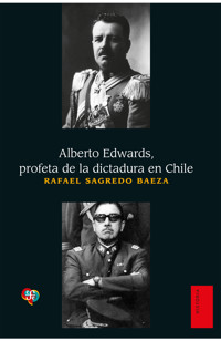 Alberto Edwards - Rafael Sagredo Baeza - ebook