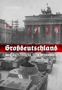 Grossdeutschland - Spaeter Helmuth - książka