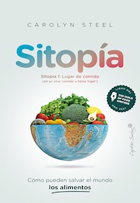 Sitopía - Carolyn Steel - ebook