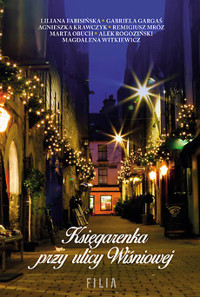 Księgarenka przy ulicy Wiśniowej - Liliana Fabisińska, Gabriela Gargaś, Agnieszka Krawczyk, Remigiusz Mróz, Marta Obuch, Alek Rogoziński, Magdalena Witkiewicz - ebook + audiobook