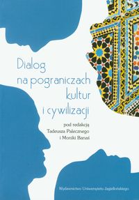 Dialog na pograniczach kultur i cywilizacji -  - książka