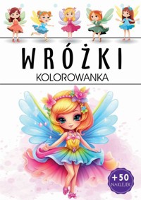 Wróżki. Kolorowanka - zbiorowa praca - książka