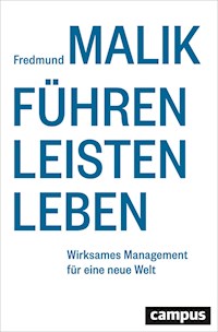 Führen Leisten Leben - Fredmund Malik - ebook