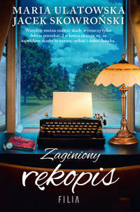 Zaginiony rękopis - Jacek Skowroński, Maria Ulatowska - książka
