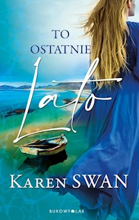 To ostatnie lato - Karen Swan - ebook + audiobook + książka