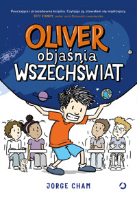 Oliver objaśnia wszechświat - Jorge Cham - ebook + książka