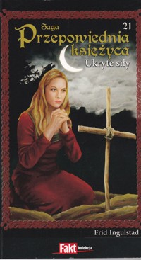 Przepowiednia księżyca (21). Ukryte siły - Frid Ingulstad - ebook