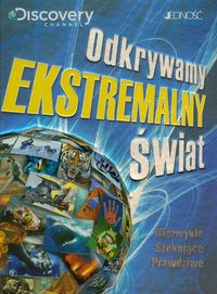 Odkrywamy ekstremalny świat -  - książka