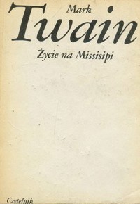 Życie na Missisipi - Mark Twain - ebook