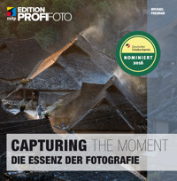 Capturing the Moment - Michael Freeman - ebook