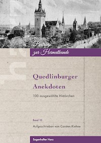 Quedlinburger Anekdoten - Carsten Kiehne - ebook