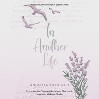 In Another Life - Angelika Kołodziej - ebook + audiobook + książka