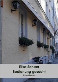 Bedienung gesucht - Elisa Scheer - ebook
