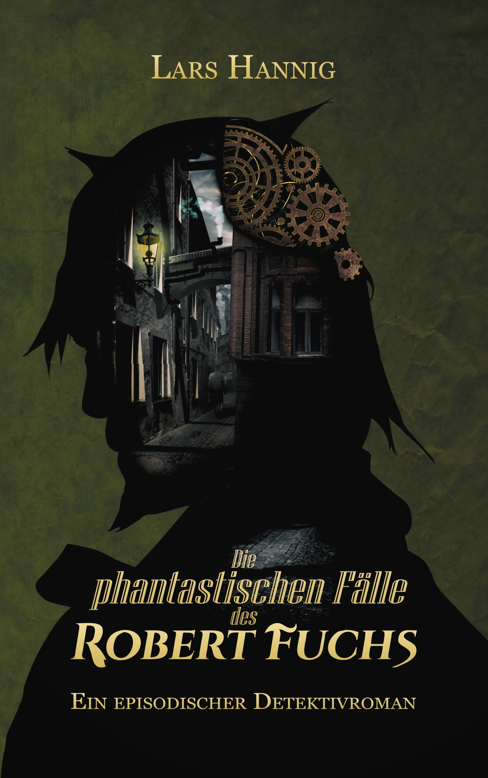 Die phantastischen Fälle des Robert Fuchs - Lars Hannig - ebook