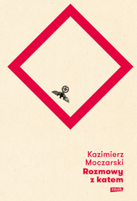 Rozmowy z katem - Kazimierz Moczarski - ebook + audiobook + książka