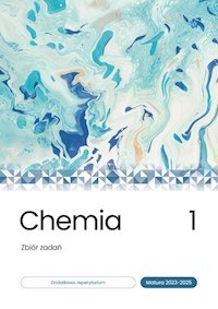 Chemia Zbiór zadań Matura 2023-2025 Tom 1 - Mieszkowicz Justyna, Lompart Grażyna, Męcik Małgorzata, Wróblewska Maria, Matras Konrad, Cordier Kin - książka