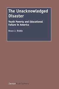 The Unacknowledged Disaster - Bruce J. Biddle - ebook