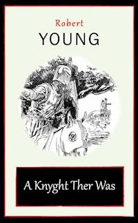A Knyght Ther Was - Robert Young - ebook