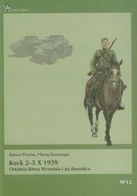 Kock 2-5 X 1939 - Prime Robert, Szczerepa Maciej - książka