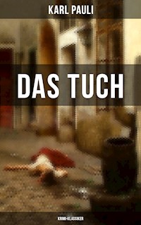 Das Tuch (Krimi-Klassiker) - Karl Pauli - ebook