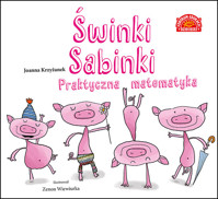 Świnki Sabinki. Praktyczna matematyka - Joanna Krzyżanek - książka