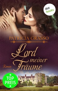 Lord meiner Träume - Devereux-MacArthur-Reihe: Band 6 - Patricia Grasso - ebook