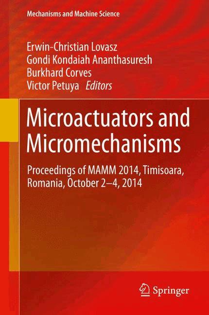 Microactuators and Micromechanisms