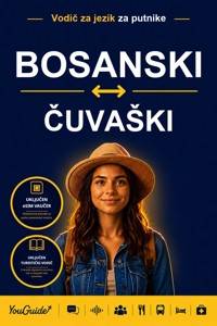 The Language Guide for Travelers - Bosnian to Chuvash - YouGuide - ebook