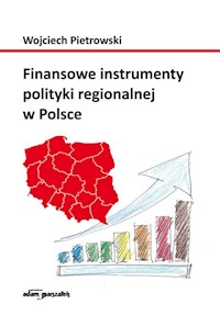 Finansowe instrumenty polityki regionalnej w Polsce - Pietrowski Wojciech - książka