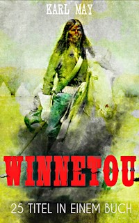 Winnetou - Western Sammelband (25 Titel in einem Buch) - Karl May - ebook
