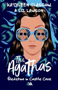The Agathas. Śledztwo w Castle Cove - Lawson Liz - ebook